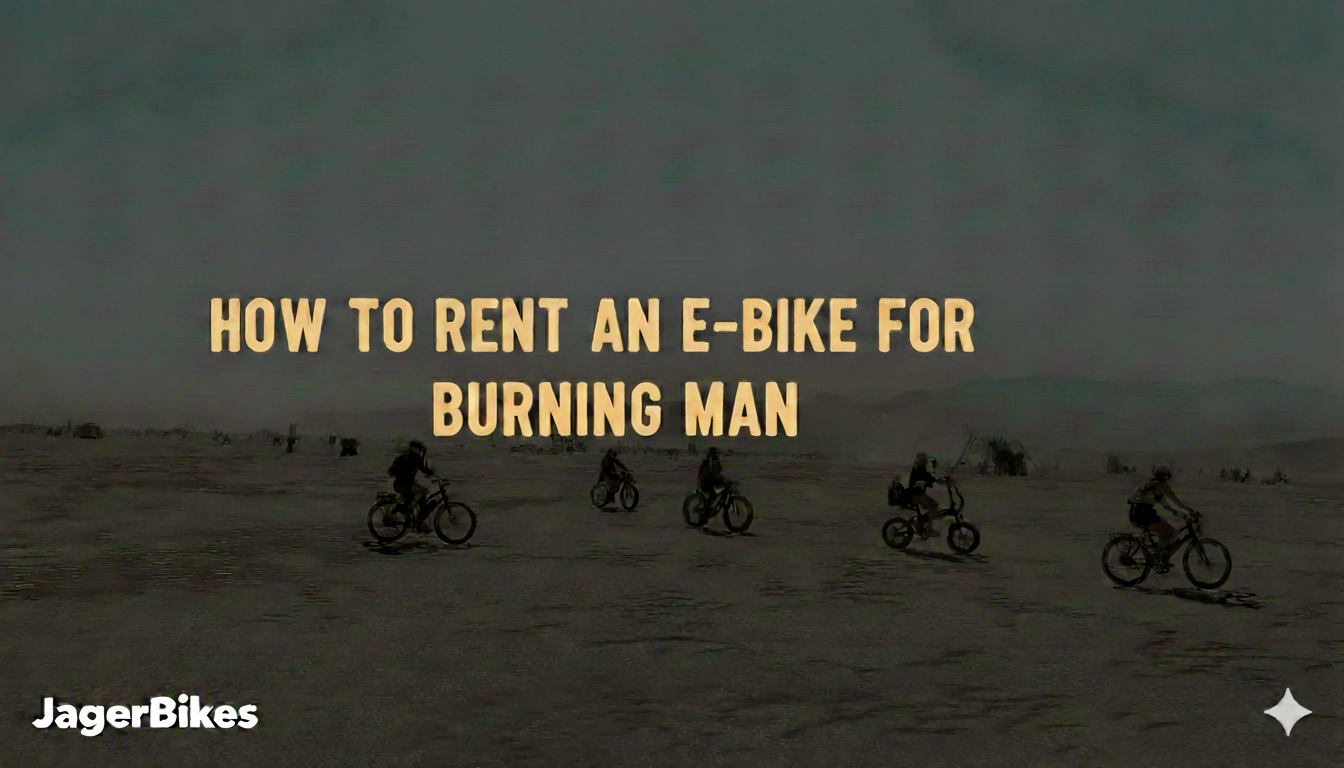 How to Rent an E-Bike for Burning Man 2026